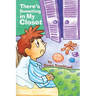 There's Something in My Closet