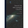 Traité De Mécanique Céleste; Volume 3