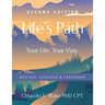 Life's Path: Second Edition - Your Life. Your Way. Revised, Updated & Expanded
