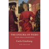 The Enigma of Piero: Piero della Francesca