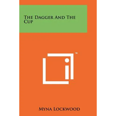 The Dagger and the Cup