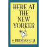 Here at the New Yorker