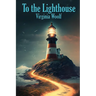 To the Lighthouse