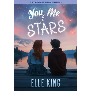 You, Me & Stars- Dyslexic Frendly