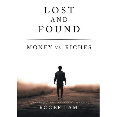 Lost and Found: Money vs. Riches