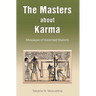 The Masters about Karma: Messages of Ascended Masters