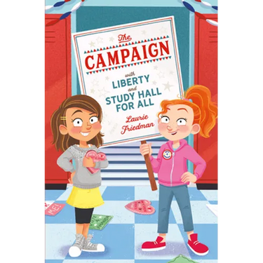 The Campaign: With Liberty and Study Hall for All