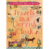 Travels in a Dervish Cloak