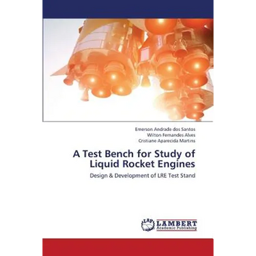 A Test Bench for Study of Liquid Rocket Engines