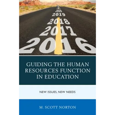 Guiding the Human Resources Function in Education: New Issues, New Needs