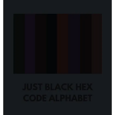 Just Black Hex Code Alphabet