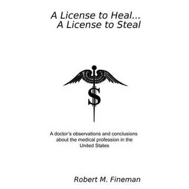 A License to Heal...A License to Steal