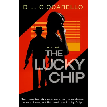 The Lucky Chip: A Psychological Thriller of Betrayal and Murder in The City of Sin