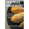 Sweet Potato Gnocchi Recipes