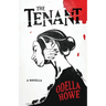 The Tenant: A Novella