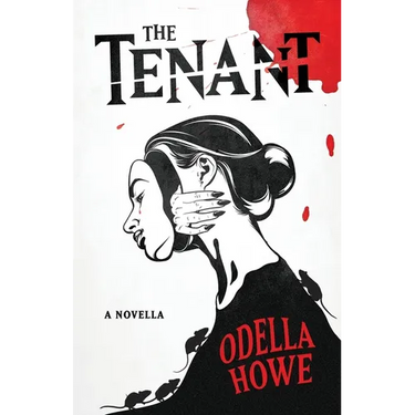 The Tenant: A Novella