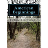 American Beginnings
