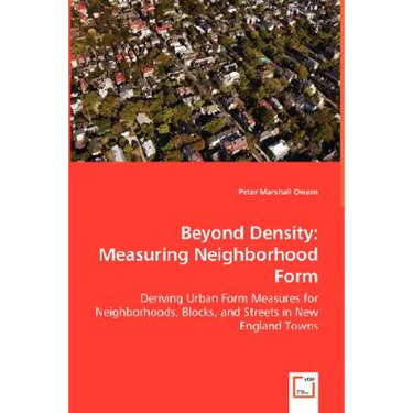 Beyond Density: Measuring Neighborhood Form