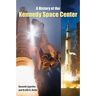 A History of the Kennedy Space Center