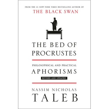 The Bed of Procrustes: Philosophical and Practical Aphorisms