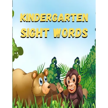 kindergarten sight words: kindergarten sight words: Sight words kindergarten, sight words for preschoolers, sight words first grade, sight words