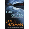 The Girl in the Glass: A McCabe and Savage Thriller