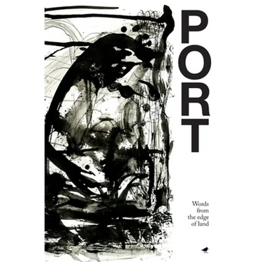 Port: Words from the edge of land