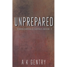 Unprepared