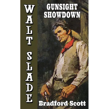 Gunsight Showdown: A Walt Slade Western