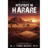 Mystery in Harare: Priscilla's Journey into Southern Africa