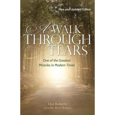 A Walk Through Tears: One of the Greatest Miracles in Modern Times