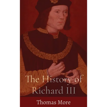The History of Richard III