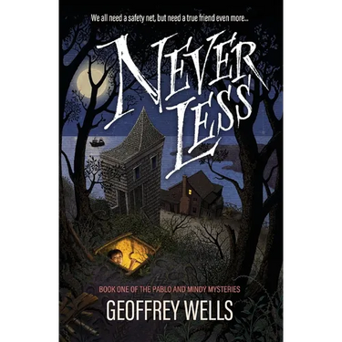 Never Less: We all need a safety net, but need a true friend even more