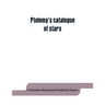 Ptolemy's catalogue of stars: a revision of the Almagest