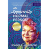 An Apparently Normal Person: From Medical Mystery to Dissociative Superpower