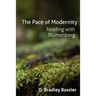 The Pace of Modernity: Reading with Blumenberg