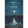 Suspects & Scales: Stallion Ridge # 3