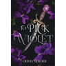 To Pick a Violet