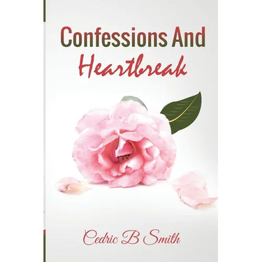 Confessions and Heartbreak