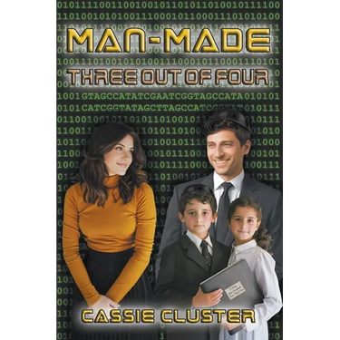 Man-Made: Three out of Four