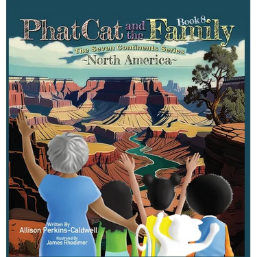 Phat Cat and the Family - The Seven Continents Series - North America