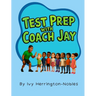 Test Prep With Coach Jay