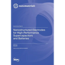 Nanostructured Electrodes for High-Performance Supercapacitors and Batteries