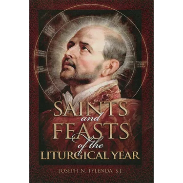 Saints and Feasts of the Liturgical Year