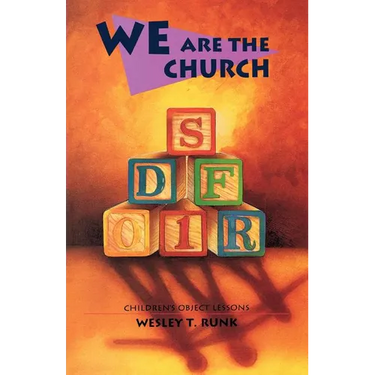 We Are The Church: Children's Object Lessons