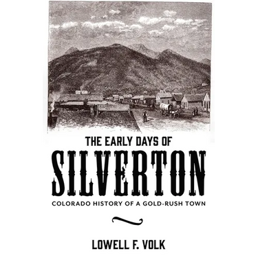 The Early Days of Silverton