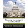Planning the Airport Industrial Park