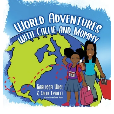 World Adventures with Callie and Mommy