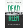 Dead Keen