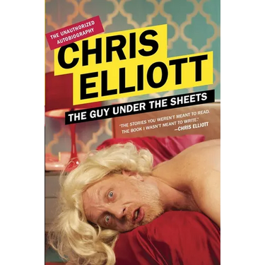 The Guy Under the Sheets: The Unauthorized Autobiography